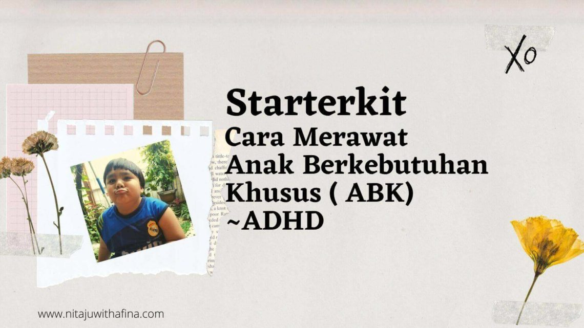 Starterkit merawat anak berkebutuhan khusus